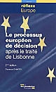 Le processus européen de décision après le traité de Lisbonne