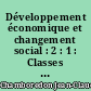 Développement économique et changement social : 2 : 1 : Classes sociales et changement social