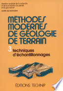 Méthodes modernes de géologie de terrain : 3 : Techniques d'échantillonnages