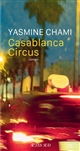 Casablanca circus : roman