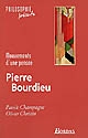 Mouvements d'une pensée, Pierre Bourdieu