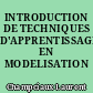 INTRODUCTION DE TECHNIQUES D'APPRENTISSAGE EN MODELISATION DECLARATIVE