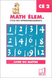 Math élem., CE2 : cycle des approfondissements : fichier : livre du maître