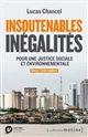 Insoutenables inégalités : pour une justice sociale et environnementale