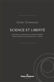 Science et liberté : crise de la conscience et transformation de la science au tournant du XXe siècle