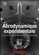 Aérodynamique expérimentale : souffleries et méthodes de mesure