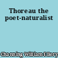 Thoreau the poet-naturalist