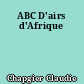 ABC D'airs d'Afrique