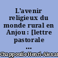 L'avenir religieux du monde rural en Anjou : [lettre pastorale du 11 février 1955]