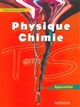 Physique chimie : Term S spécialité : programme 2002