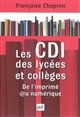Les CDI (Centres de documentation et d'information) des lycées et collèges : de l'imprimé au numérique