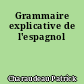 Grammaire explicative de l'espagnol
