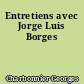 Entretiens avec Jorge Luis Borges