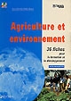 Agriculture et environnement : 36 fiches pour la formation et le dévoloppement