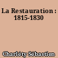 La Restauration : 1815-1830