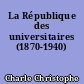 La République des universitaires (1870-1940)