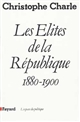 Les Élites de la République : 1880-1900