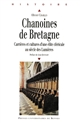 Chanoines de Bretagne : Carrières et cultures d'une élite cléricale au siècle des Lumières