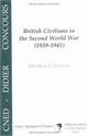 British civilians in the Second World War : 1939-1945