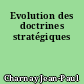 Evolution des doctrines stratégiques