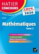 Mathématiques : épreuve écrite d'admissibilité : CRPE 2020 : Tome 2