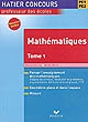 Mathématiques : Tome 1 : concours de professeur des écoles