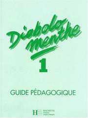 Diabolo menthe : [Niveau] 1 : guide pédagogique
