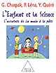 L'enfant et la science : l'aventure de La main à la pâte