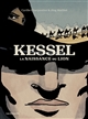 Kessel, la naissance d'un lion