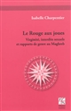 Le rouge aux joues : virginité, interdits sexuels et rapports de genre au Maghreb : une étude d'oeuvres et de témoignages d'écrivaines (franco)-algériennes et (franco)-marocaines d'expression française