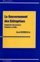 Le gouvernement des entreprises : = Corporate governance : théories et faits