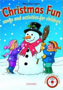 Christmas fun : songs and activities for children