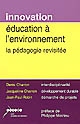 Education à l'environnement : la pédagogie revisitée