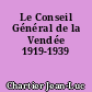 Le Conseil Général de la Vendée 1919-1939