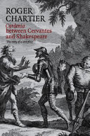 Cardenio between Cervantes and Shakespeare : the story of a lost play