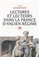 Lectures et lecteurs dans la France d'Ancien régime