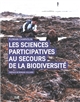 Les sciences participatives au secours de la biodiversité : une approche sociologique