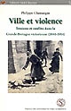Ville et violence : tensions et conflits dans la Grande-Bretagne victorienne, 1840-1914
