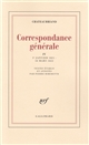 Correspondance générale : 4 : 1er janvier 1821-30 mars 1822