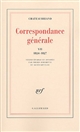 Correspondance générale : 7 : 6 juin 1824-31 décembre 1827