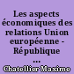 Les aspects économiques des relations Union européenne - République populaire de Chine, de 1975 à 2001