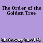 The Order of the Golden Tree