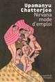 Nirvana mode d'emploi : roman