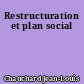Restructuration et plan social