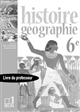 Histoire géographie 6e : fichier du professseur