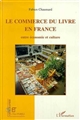 Le commerce du livre en France : entre économie et culture
