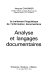 Analyse et langages documentaires : le traitement linguistique de l'information documentaire