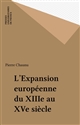L'expansion européenne du XIII