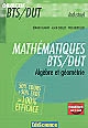Mathématiques BTS-DUT : Algèbre et géométrie : 50 % cours + 50 % exos