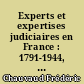 Experts et expertises judiciaires en France : 1791-1944, rapport final